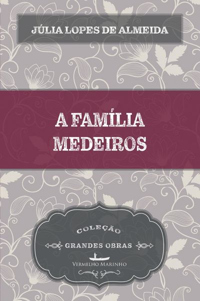Produktbild: A fam&iacute;lia Medeiros