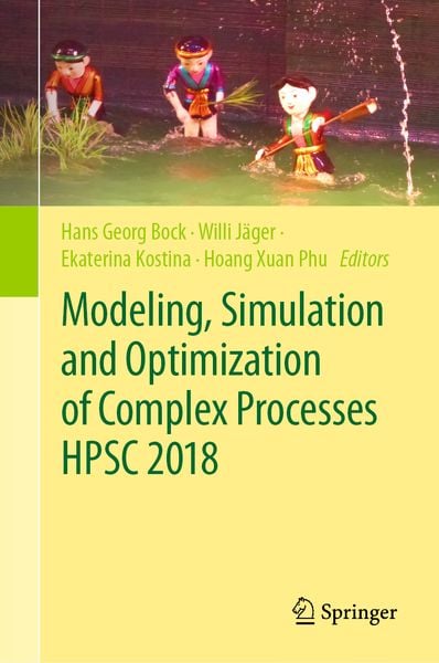 Produktbild: Modeling, Simulation and Optimization of Complex Processes HPSC 2018