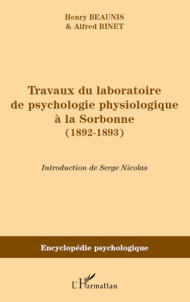 Produktbild: Travaux du laboratoire de psychologie physiologique &agrave; la Sorbonne (1892-1893)