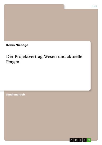 Produktbild: Der Projektvertrag. Wesen und aktuelle Fragen