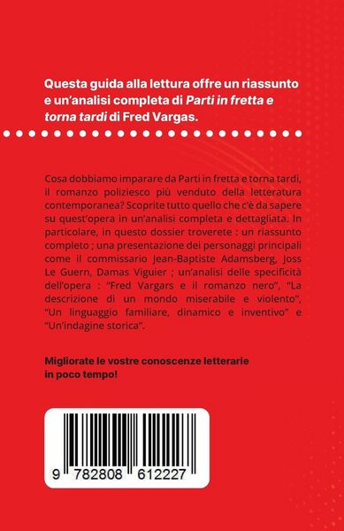 Produktbild: Parti in fretta e torna tardi di Fred Vargas (Analisi del libro)