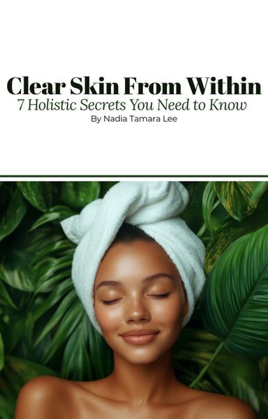 Produktbild: Clear Skin From Within | 7 Holistic Secrets You Need to Know