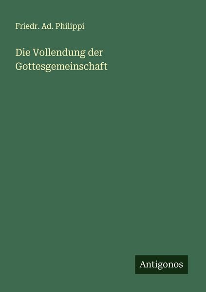 Produktbild: Die Vollendung der Gottesgemeinschaft