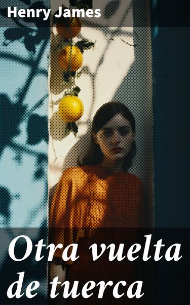 Produktbild: Otra vuelta de tuerca