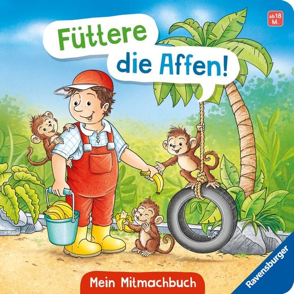 Füttere die Affen! Mein Zoo-Mitmachbuch, Gebundene Ausgabe von Bernd Penners, Ravensburger Verlag GmbH, 9783473421572