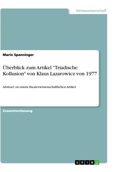 Überblick zum Artikel 'Triadische Kollusion' von Klaus Lazarowicz von 1977