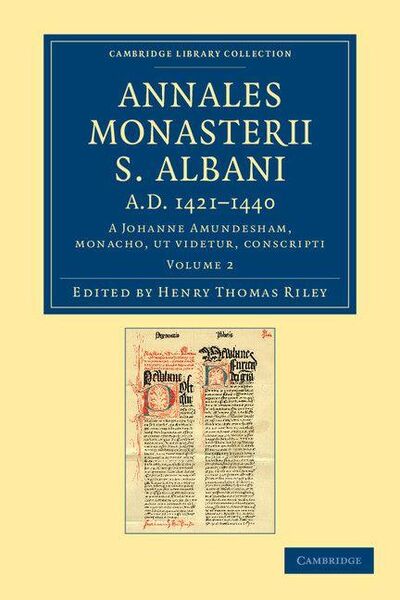 Produktbild: Annales Monasterii S. Albani A.D. 1421-1440 - Volume 2