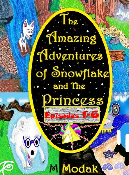 Produktbild: The Amazing Adventures of Snowflake and The Princess Episodes 1-6