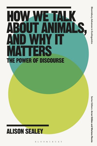 Produktbild: How We Talk about Animals, and Why It Matters