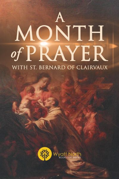 Produktbild: A Month of Prayer with St. Bernard of Clairvaux