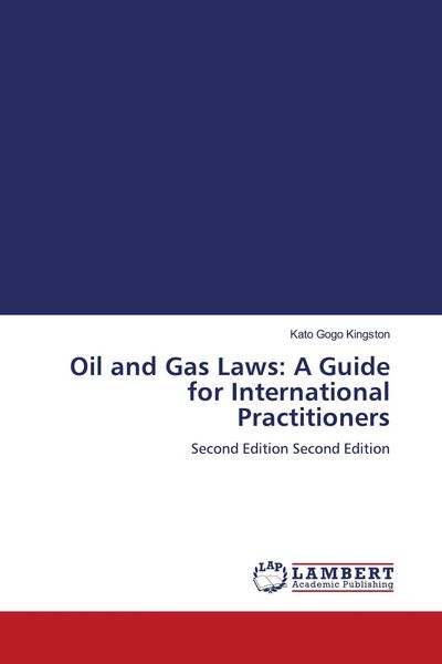 Produktbild: Oil and Gas Laws: A Guide for International Practitioners