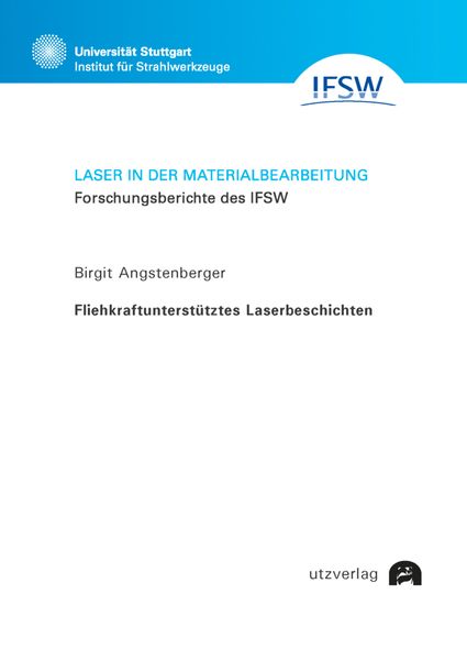 Fliehkraftunterstütztes Laserbeschichten, Taschenbuch von Birgit Angstenberger, Utz Verlag, 9783831686339