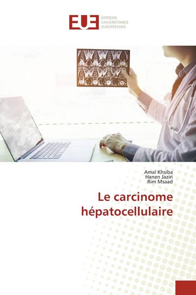 Produktbild: Le carcinome h&eacute;patocellulaire