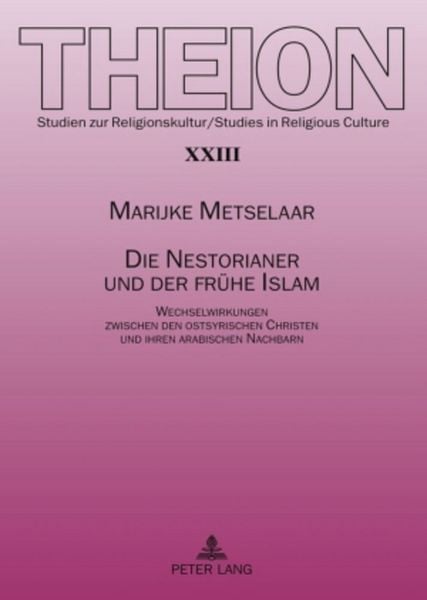Produktbild: Die Nestorianer und der fr&uuml;he Islam