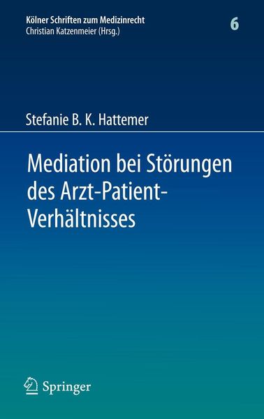 Produktbild: Mediation bei St&ouml;rungen des Arzt-Patient-Verh&auml;ltnisses