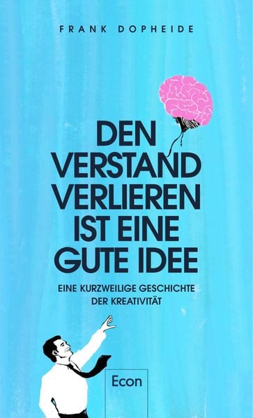 Produktbild: Den Verstand verlieren, ist eine gute Idee