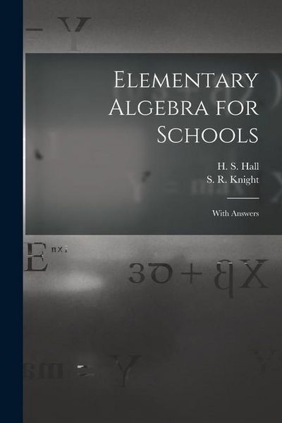 Produktbild: Elementary Algebra for Schools [microform]: With Answers