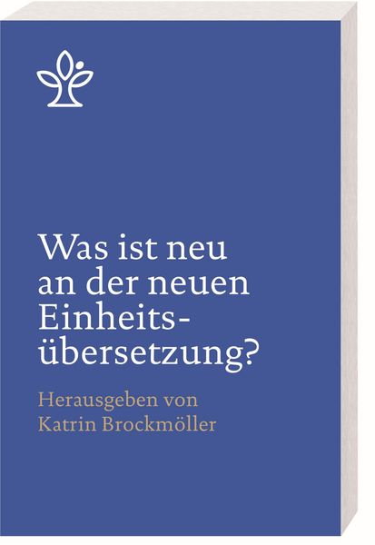Produktbild: Was ist neu an der neuen Einheits&uuml;bersetzung?