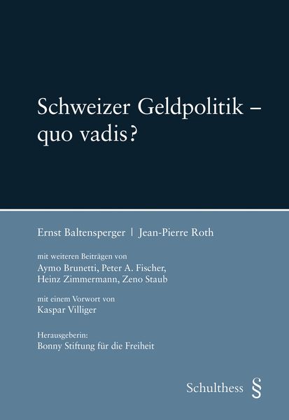 Produktbild: Schweizer Geldpolitik &ndash; quo vadis?