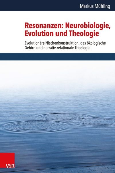 Produktbild: Resonanzen: Neurobiologie, Evolution und Theologie