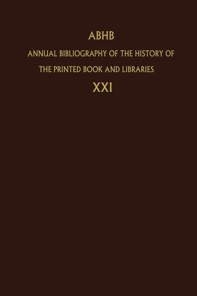 Produktbild: Annual Bibliography of the History of the Printed Book and Libraries
