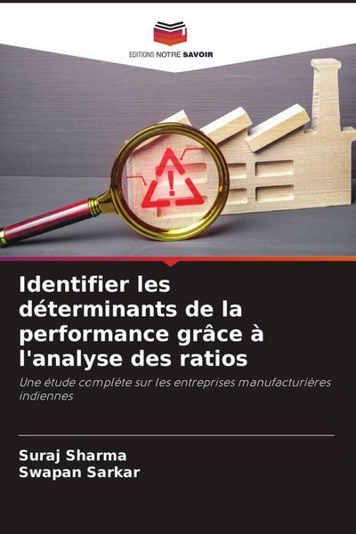 Produktbild: Identifier les d&eacute;terminants de la performance gr&acirc;ce &agrave; l'analyse des ratios
