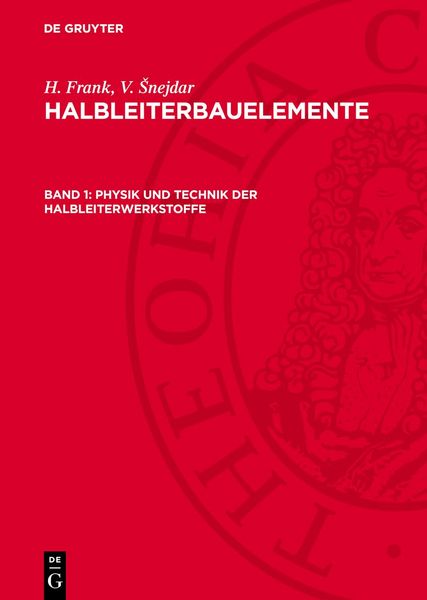 Produktbild: Physik und Technik der Halbleiterwerkstoffe
