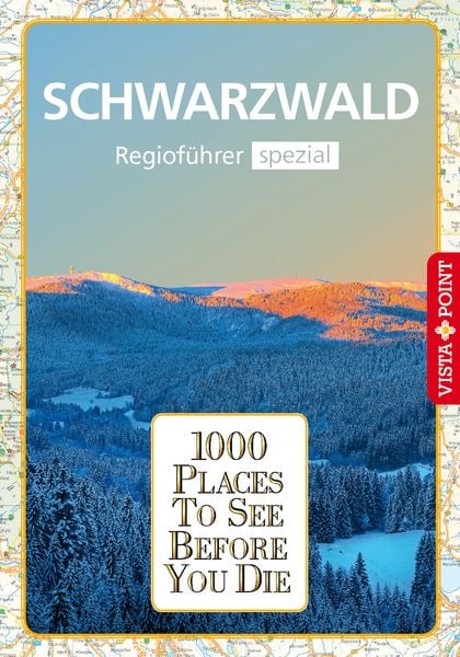 Schwarzwald - 1000 Places To See Before You Die