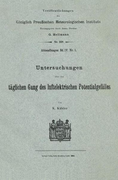 Produktbild: Untersuchungen &uuml;ber den t&auml;glichen Gang des luftelektrischen Potentialgef&auml;lles