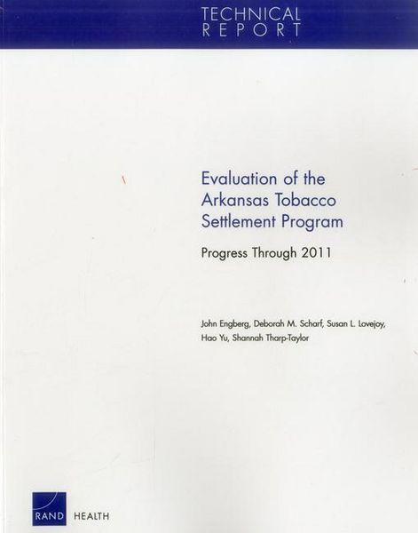 Produktbild: Evaluation of the Arkansas Tobacco Settlement Program: Progress Through 2011