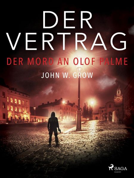 Produktbild: Der Vertrag - Der Mord an Olof Palme
