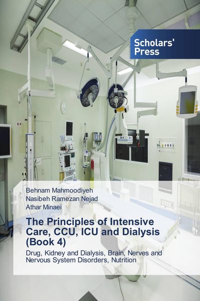Produktbild: The Principles of Intensive Care, CCU, ICU and Dialysis (Book 4)
