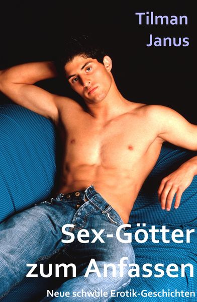Produktbild: Sex-G&ouml;tter zum Anfassen