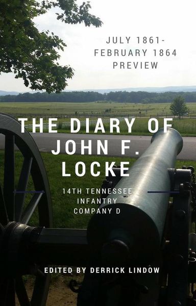 Produktbild: The Civil War Diary of John F. Locke, 14th Tennessee (1861)
