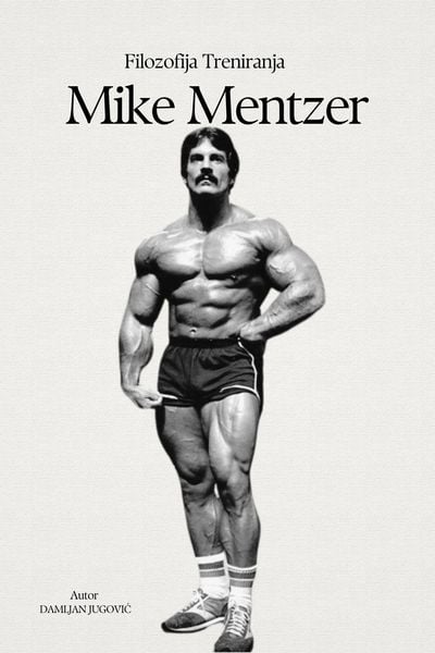 Produktbild: Mike Mentzer Filozofija Treniranja