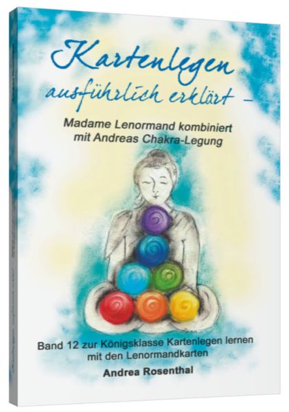 Produktbild: Kartenlegen ausf&uuml;hrlich erkl&auml;rt &ndash; Madame Lenormand kombiniert mit Andreas Chakra-Legung
