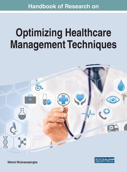 Produktbild: Handbook of Research on Optimizing Healthcare Management Techniques