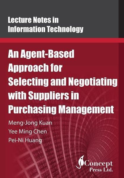 Produktbild: An Agent-Based Approach for Selecting and Negotiating with Suppliers in Purchasing Management