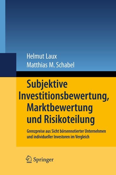 Produktbild: Subjektive Investitionsbewertung, Marktbewertung und Risikoteilung