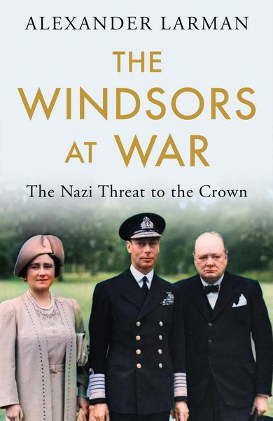 Produktbild: The Windsors at War - As seen on Channel 4's Edward vs George