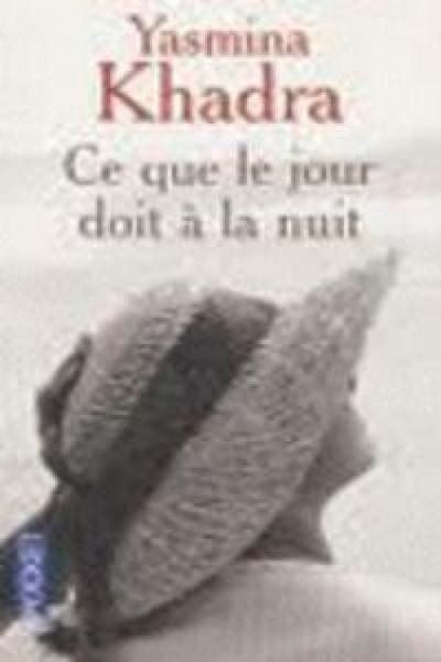 Produktbild: Khadra, Y: Ce que le jour doit &agrave; la nuit