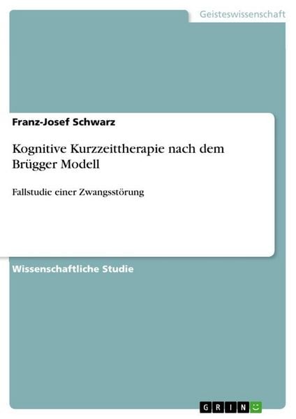 Produktbild: Kognitive Kurzzeittherapie nach dem Br&uuml;gger Modell