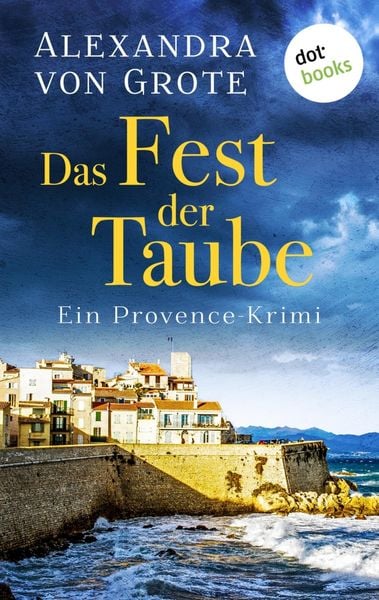 Produktbild: Das Fest der Taube: Ein Provence-Krimi - Band 3