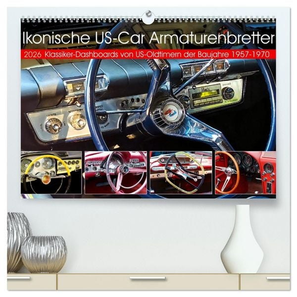 Produktbild: Ikonische US-Car Armaturenbretter (hochwertiger Premium Wandkalender 2026 DIN A2 quer), Kunstdruck in Hochglanz