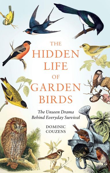 Produktbild: The Hidden Life of Garden Birds