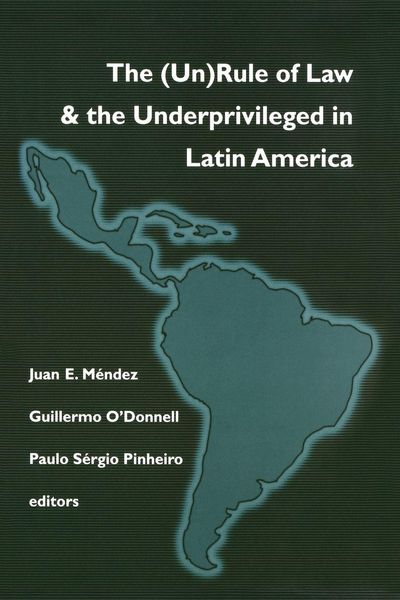 Produktbild: (Un)Rule Of Law and the Underprivileged In Latin America