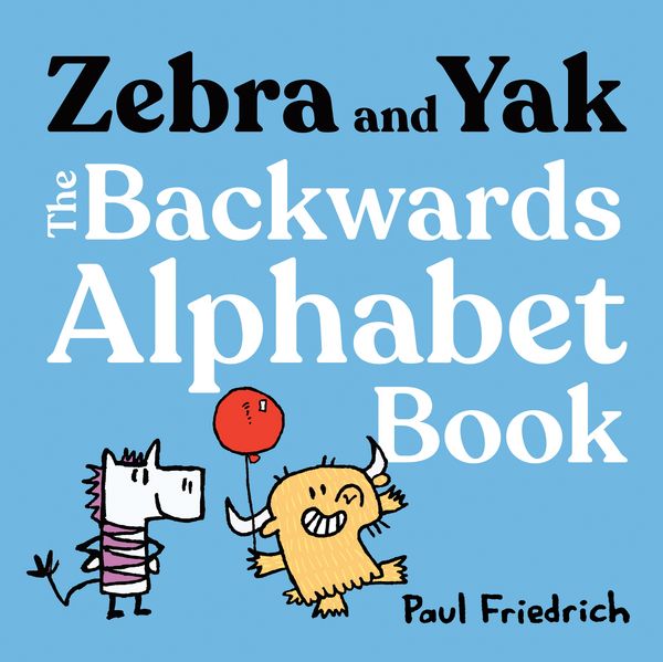 Produktbild: Zebra and Yak: The Backwards Alphabet Book