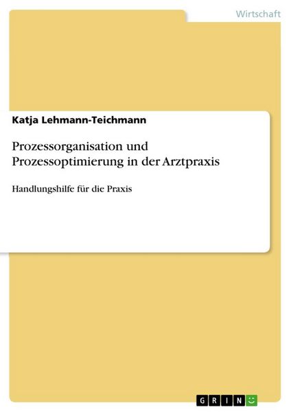 Produktbild: Prozessorganisation und Prozessoptimierung in der Arztpraxis