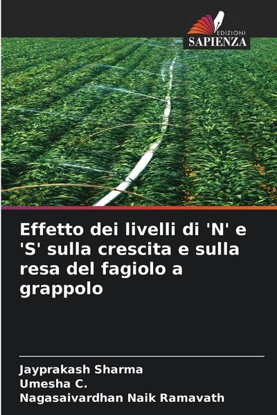 Produktbild: Effetto dei livelli di 'N' e 'S' sulla crescita e sulla resa del fagiolo a grappolo