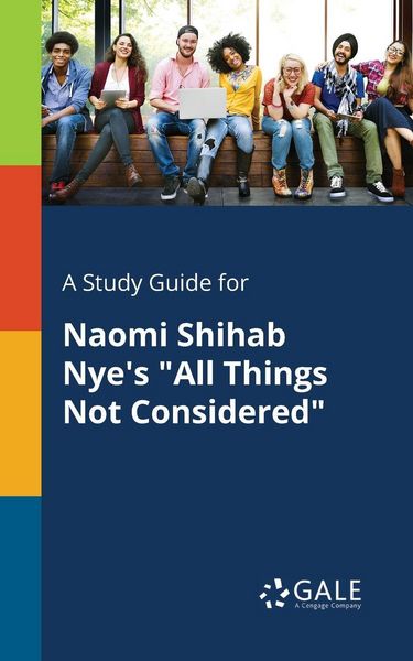 Produktbild: A Study Guide for Naomi Shihab Nye's "All Things Not Considered"